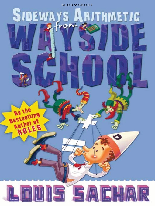 Title details for Sideways Arithmetic from Wayside School by Louis Sachar - Available